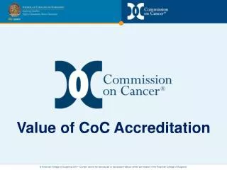 Value of CoC Accreditation