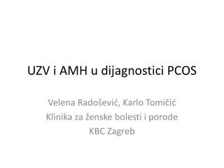 UZV i AMH u dijagnostici PCOS