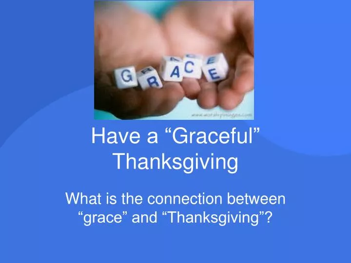 have a graceful thanksgiving