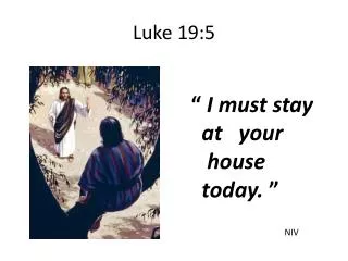 Luke 19:5