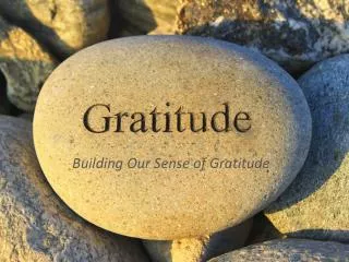 Building Our Sense of Gratitude