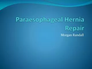Paraesophageal Hernia Repair