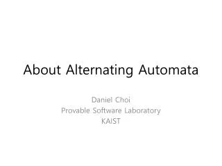 About Alternating Automata