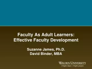 Faculty As Adult Learners: Effective Faculty Development