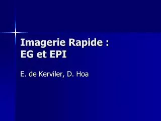 imagerie rapide eg et epi