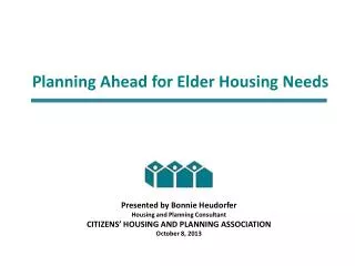 Planning Ahead for Elder Housing Needs