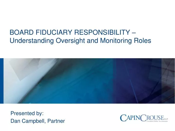 board fiduciary responsibility understanding oversight and monitoring roles