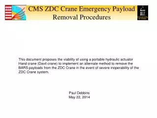 CMS ZDC Crane Emergency Payload Removal Procedures