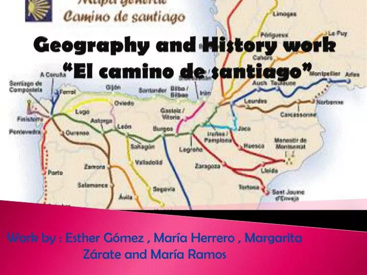 geography and history work el camino de santiago