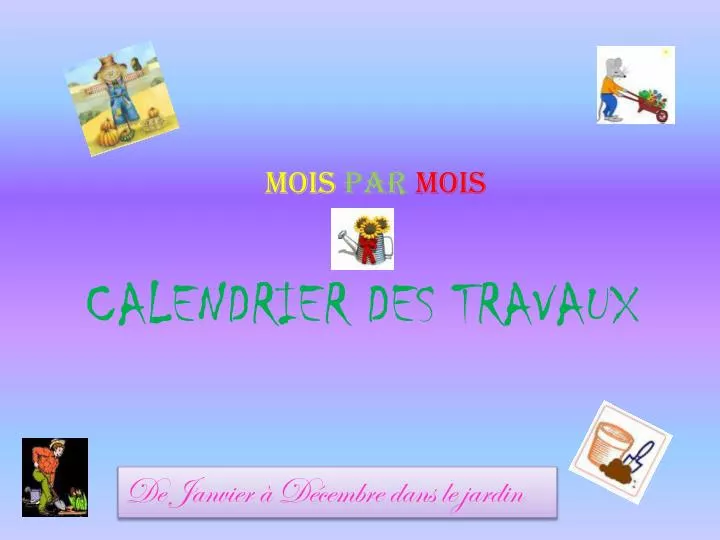 calendrier des travaux