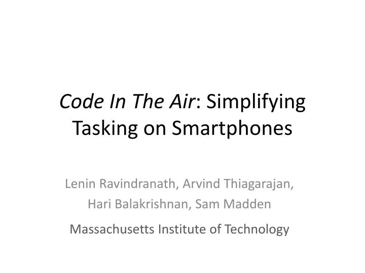 code in the air simplifying tasking on smartphones