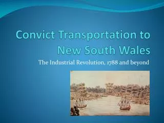 Convict Transportation to New South Wales