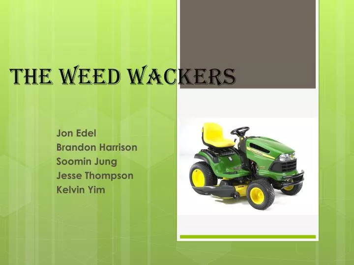 the weed wackers