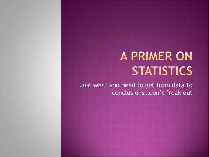 a primer on statistics