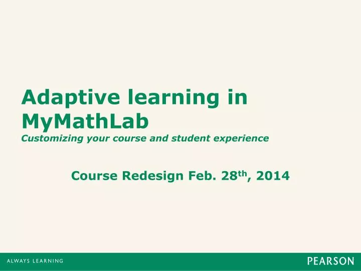 adaptive learning in mymathlab customizing your course and student experience