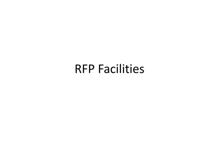 rfp facilities