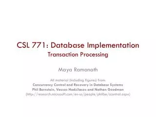 CSL 771: Database Implementation Transaction Processing