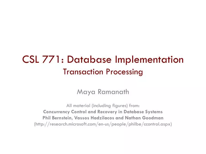 csl 771 database implementation transaction processing