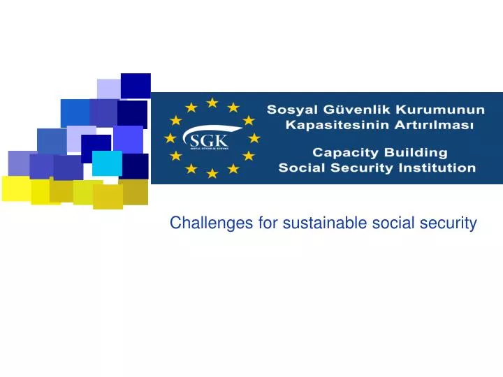challenges for sustainable social security