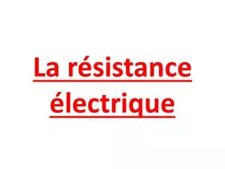 la r sistance lectrique