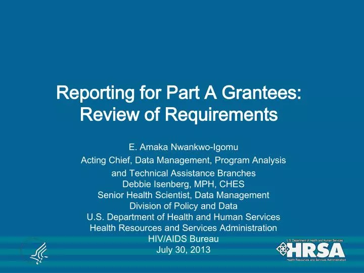 reporting for part a grantees review of requirements