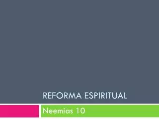 reforma espiritual