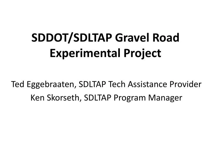sddot sdltap gravel road experimental project