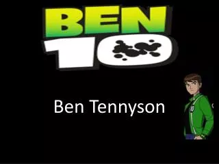 Ben T ennyson