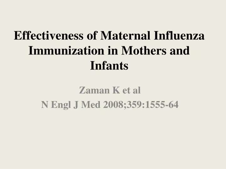effectiveness of maternal influenza immunization in mothers and infants