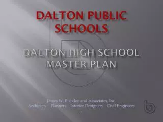 Dalton Public SCHOOLS DALTON HIGH SCHOOL Master Plan