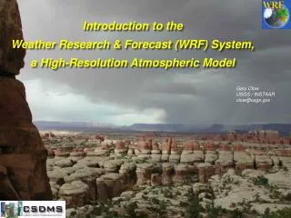 Introduction to the Weather Research &amp; Forecast (WRF) System,