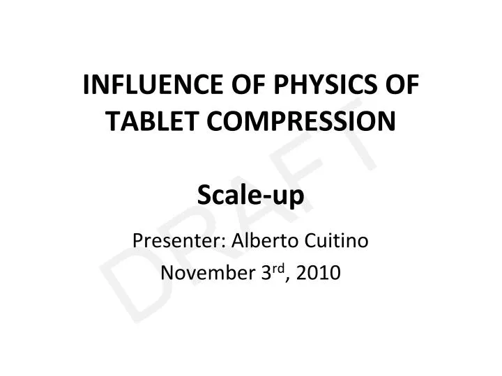 influence of physics of tablet compression scale up