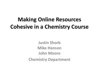 Making Online Resources Cohesive in a Chemistry Course