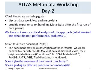 ATLAS Meta-data Workshop Day-2