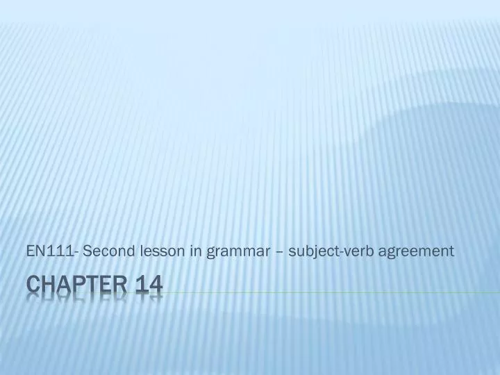 en111 second lesson in grammar subject verb agreement