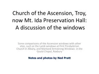 Church of the Ascension, Troy, now Mt. Ida Preservation Hall: A discussion of the windows