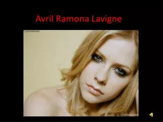 Avril R amona Lavigne