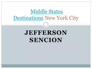 Middle States Destinations New York City