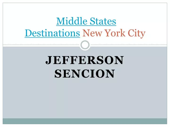middle states destinations new york city