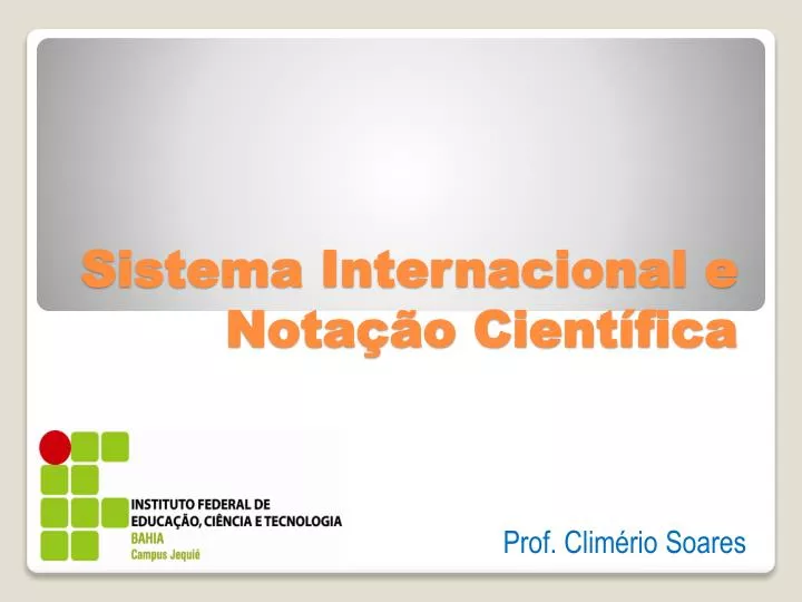 sistema internacional e nota o cient fica