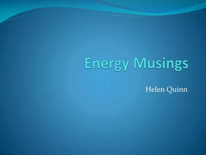 energy musings