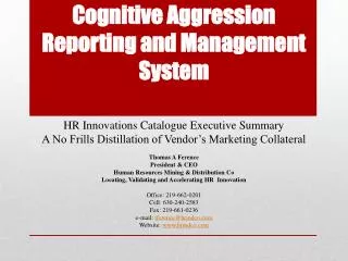 Cognitive Aggression Reporting and Management System