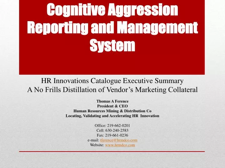 cognitive aggression reporting and management system