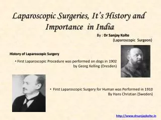 Laparoscopic Surgeries, It’s History and Importance in India