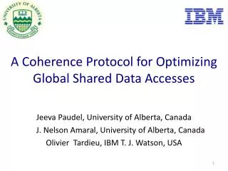 A Coherence Protocol for Optimizing Global Shared Data Accesses