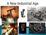 A New Industrial Age - slide 1
