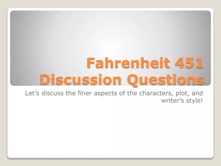 fahrenheit 451 discussion questions