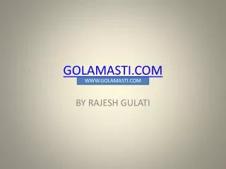 GOLAMASTI.COM