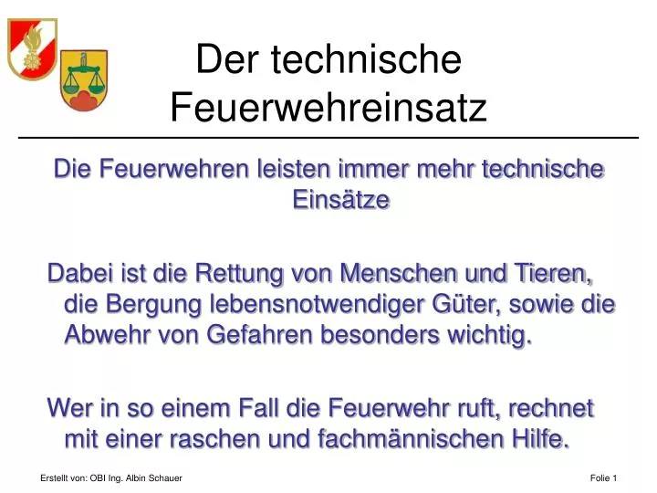 der technische feuerwehreinsatz