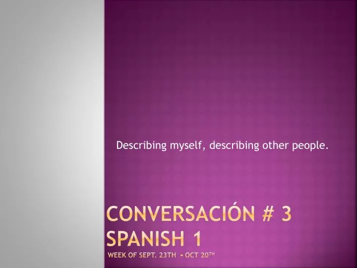 conversaci n 3 spanish 1 week of sept 23th oct 20 th